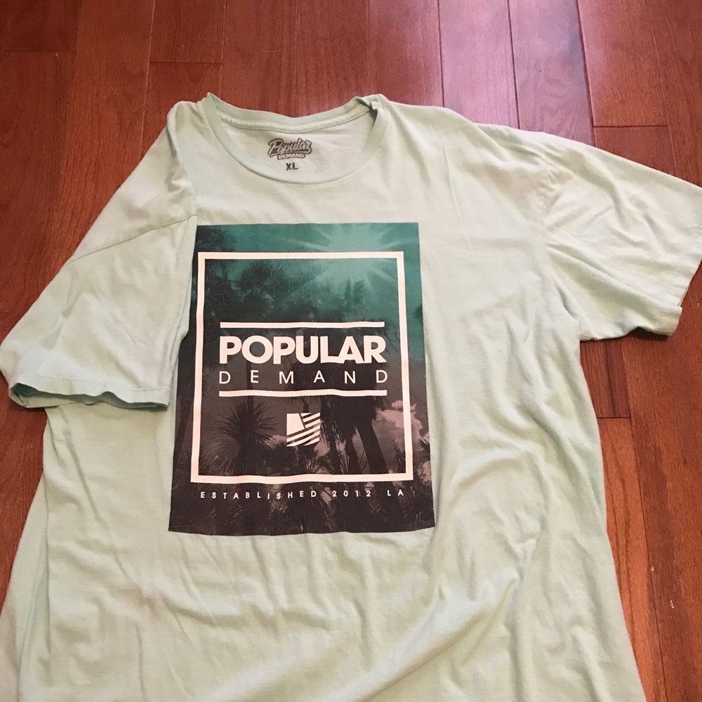 Popular demand t-shirt
